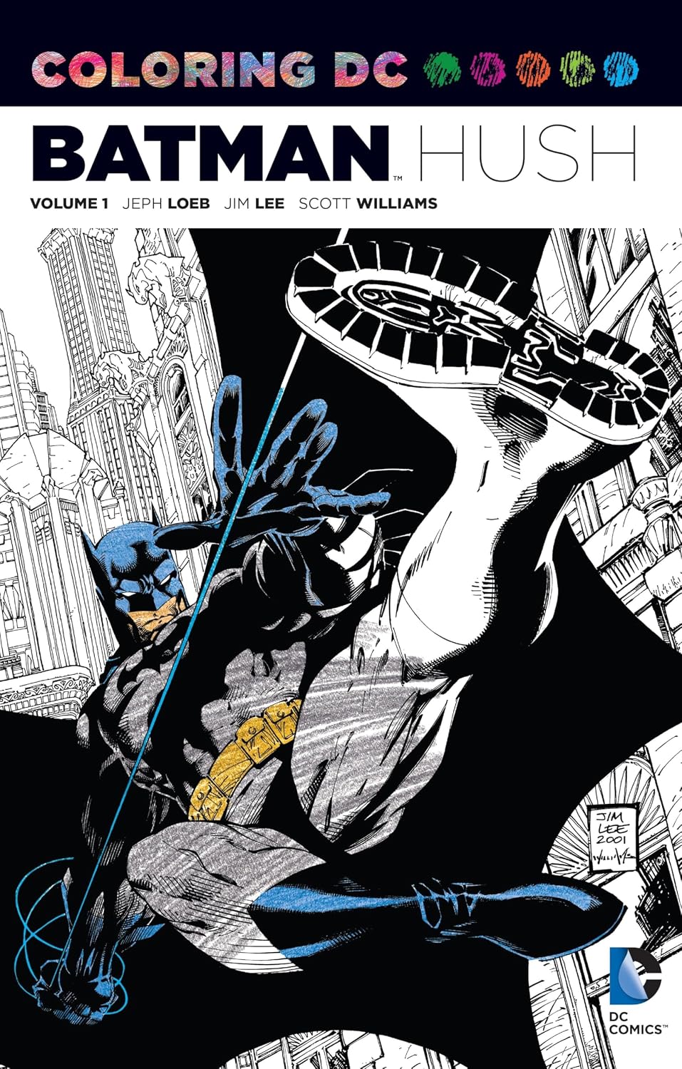Coloring Dc: Batman-hush Vol. 1