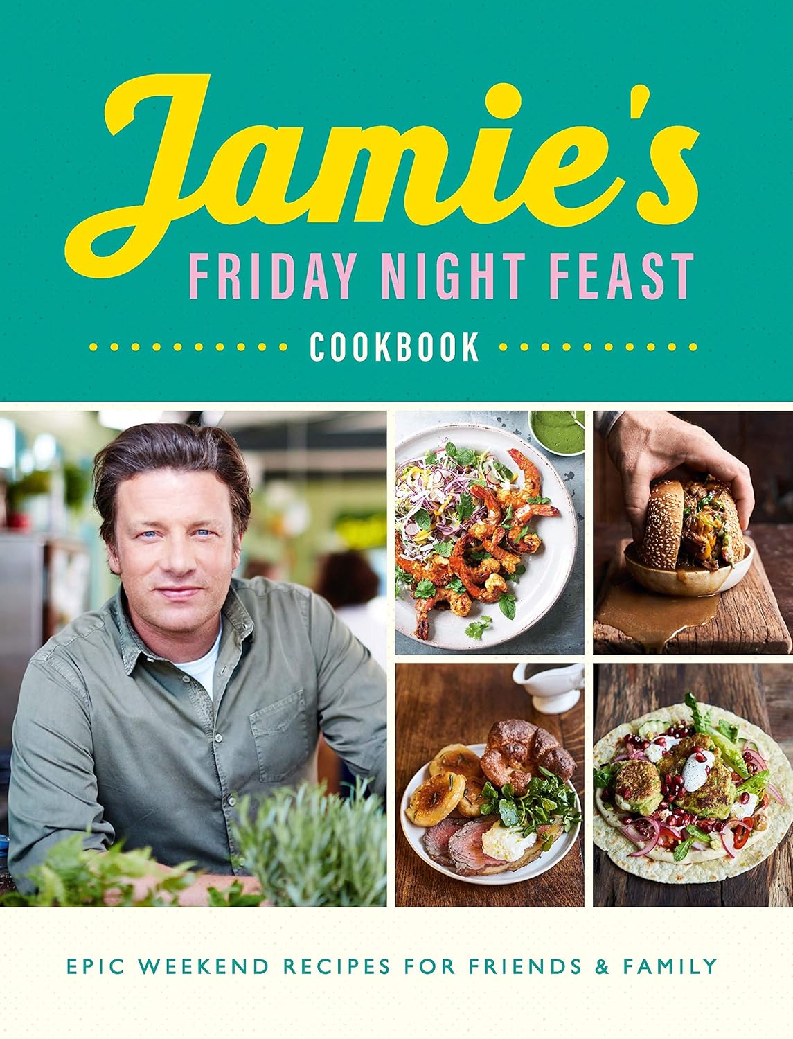 Jamie’s Friday Night Feast