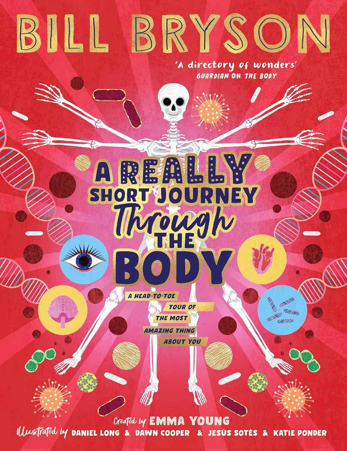 Really Short Journey Through the Body