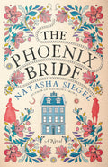 Phoenix Bride: A Novel