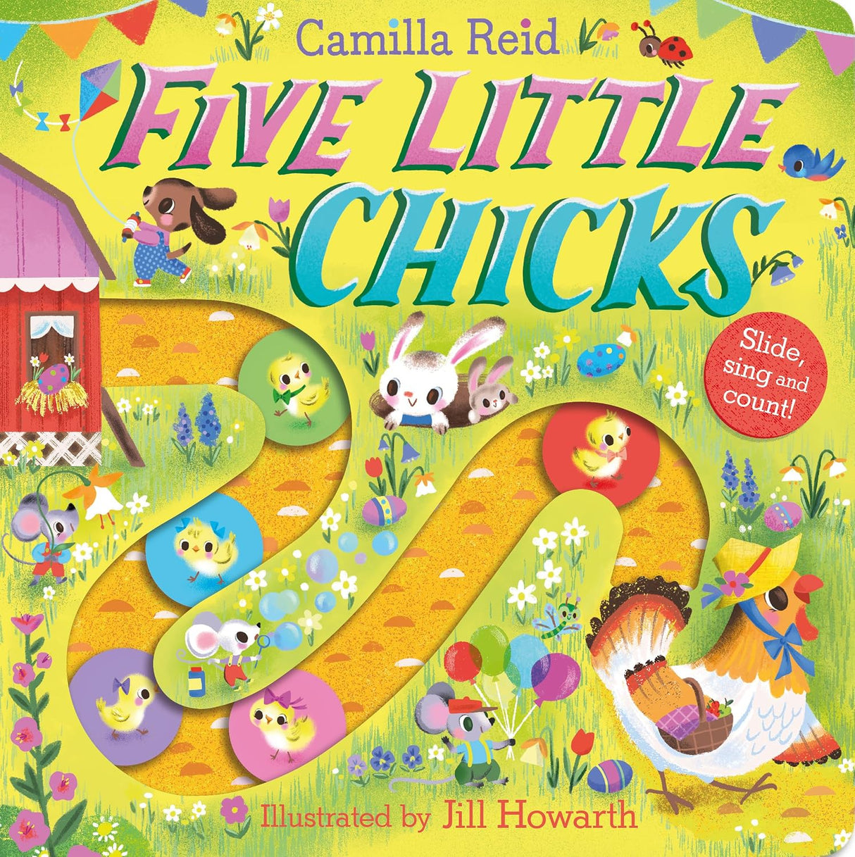Five Little Chicks (slide and Count 6): Slide, Sing and Count!