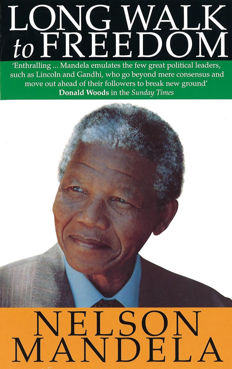 A Long Walk to Freedom