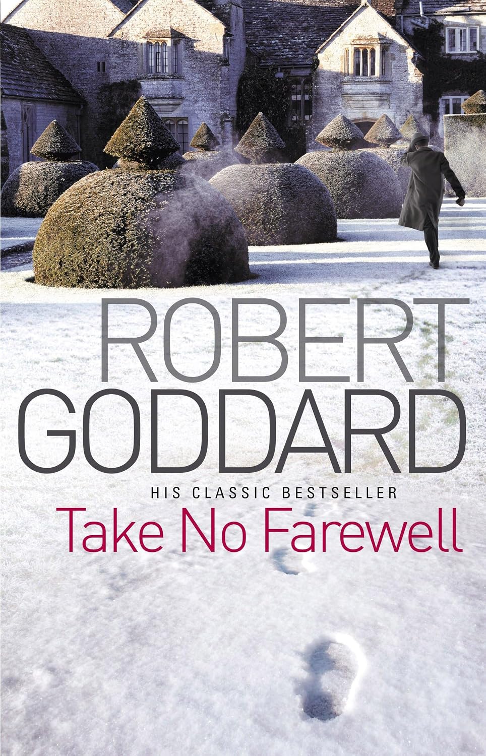Take no farewell