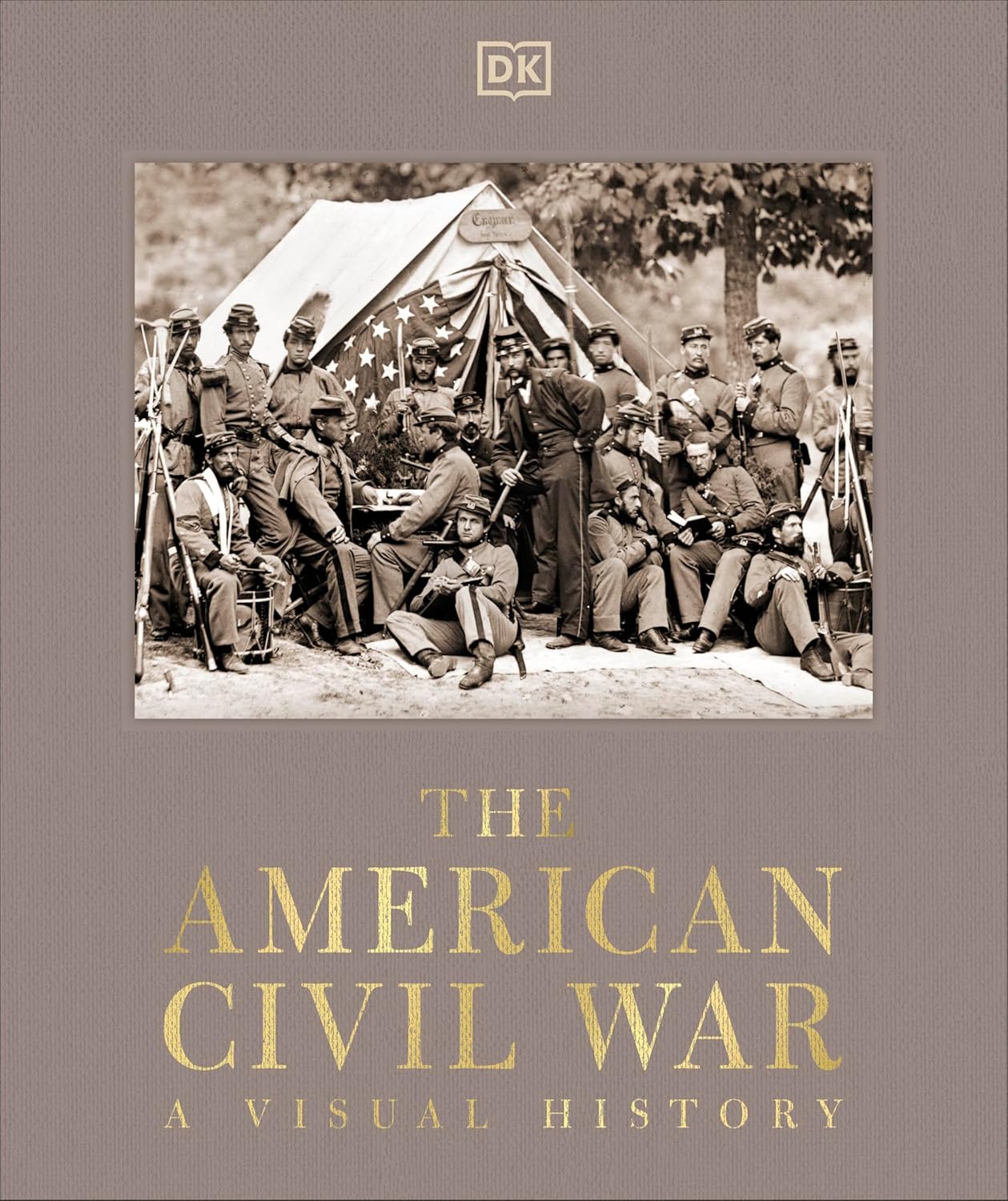 The American Civil War: a Visual History