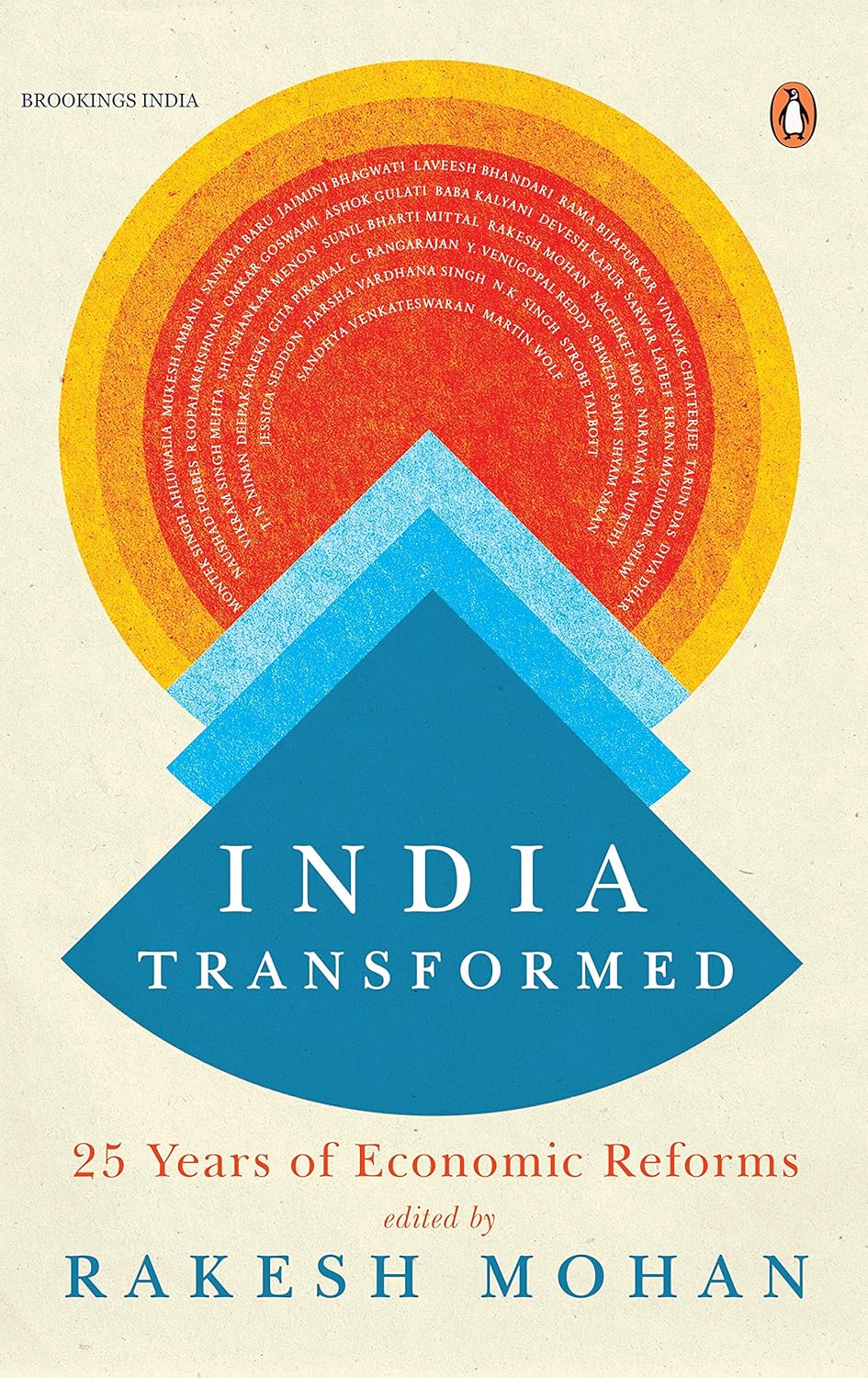 India Transformed: 25 Years of Economic Reforms