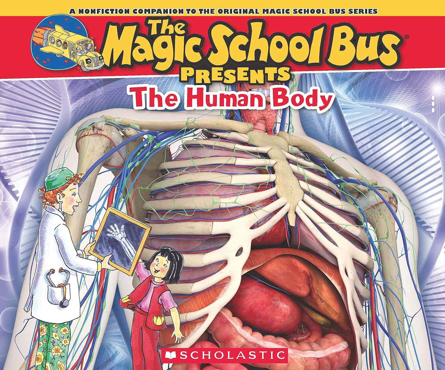 Magic School Bus Presents: the Human Body