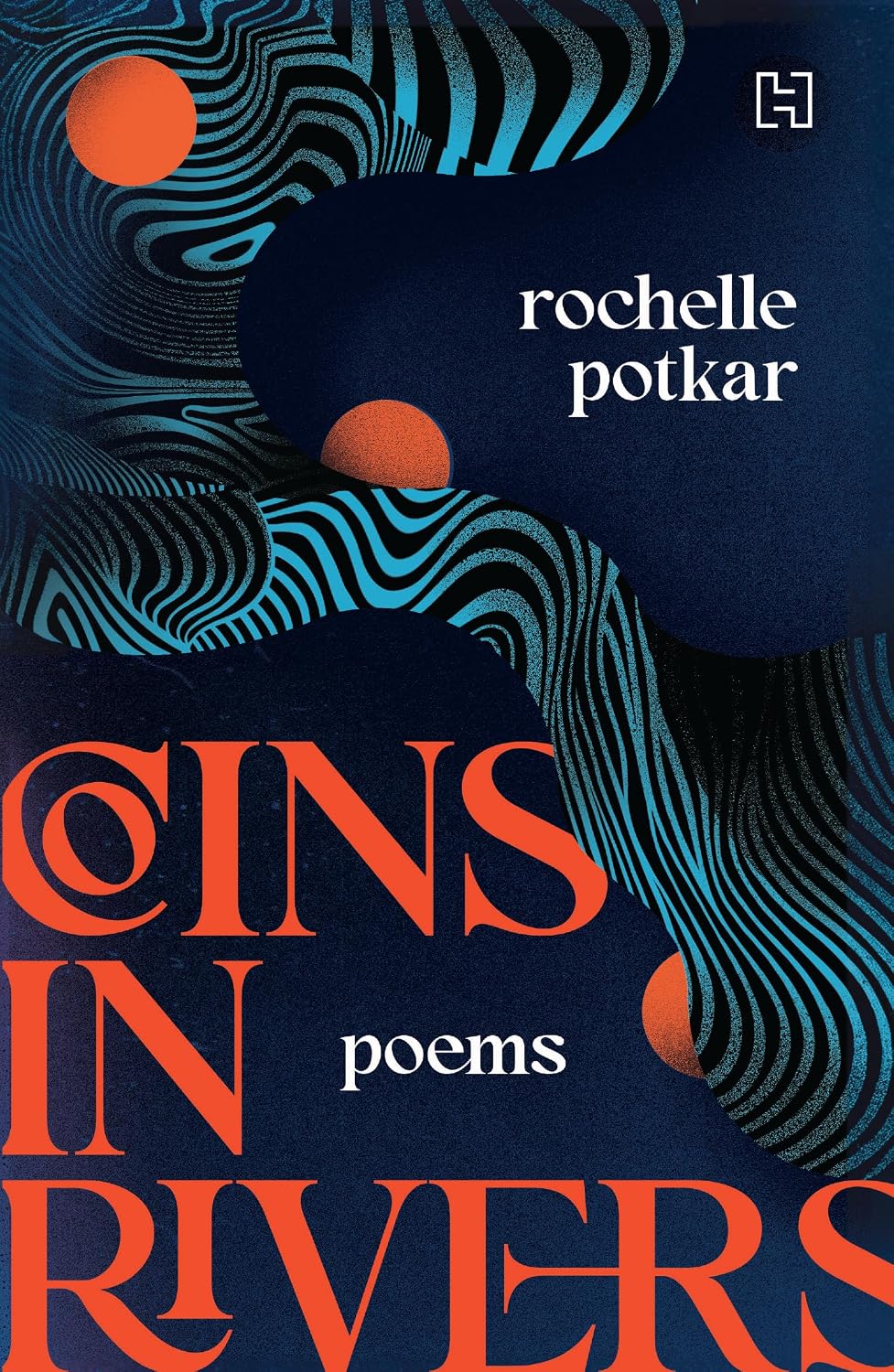 Coins in Rivers: Poems