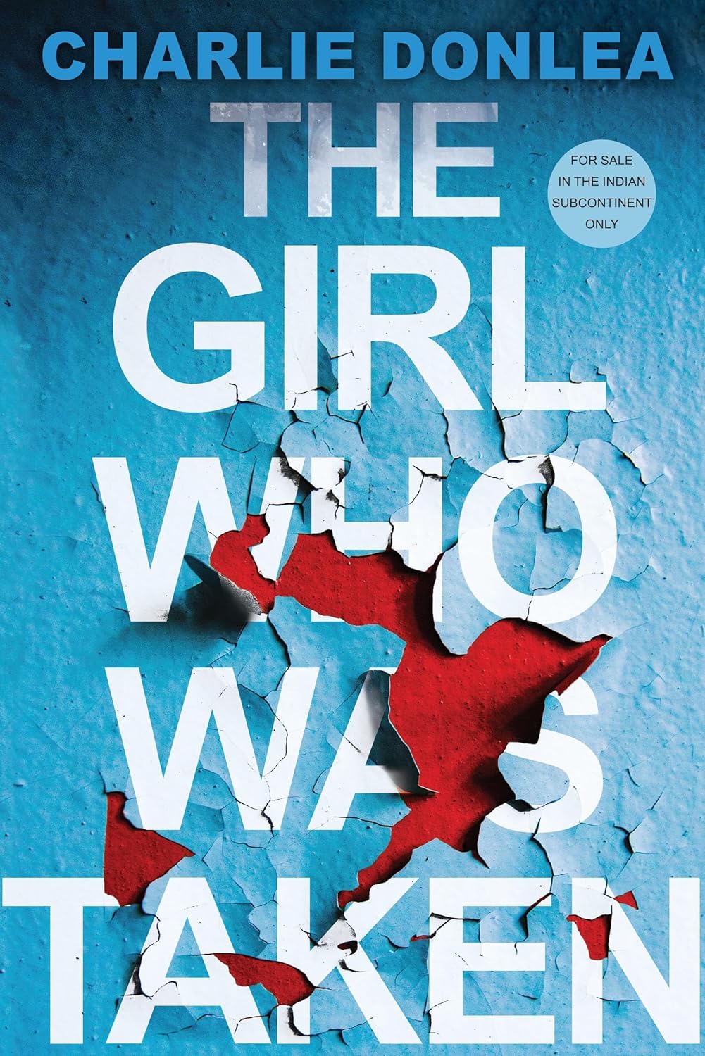 The Girl Who Was Taken: a Gripping Psychological Thriller (english)