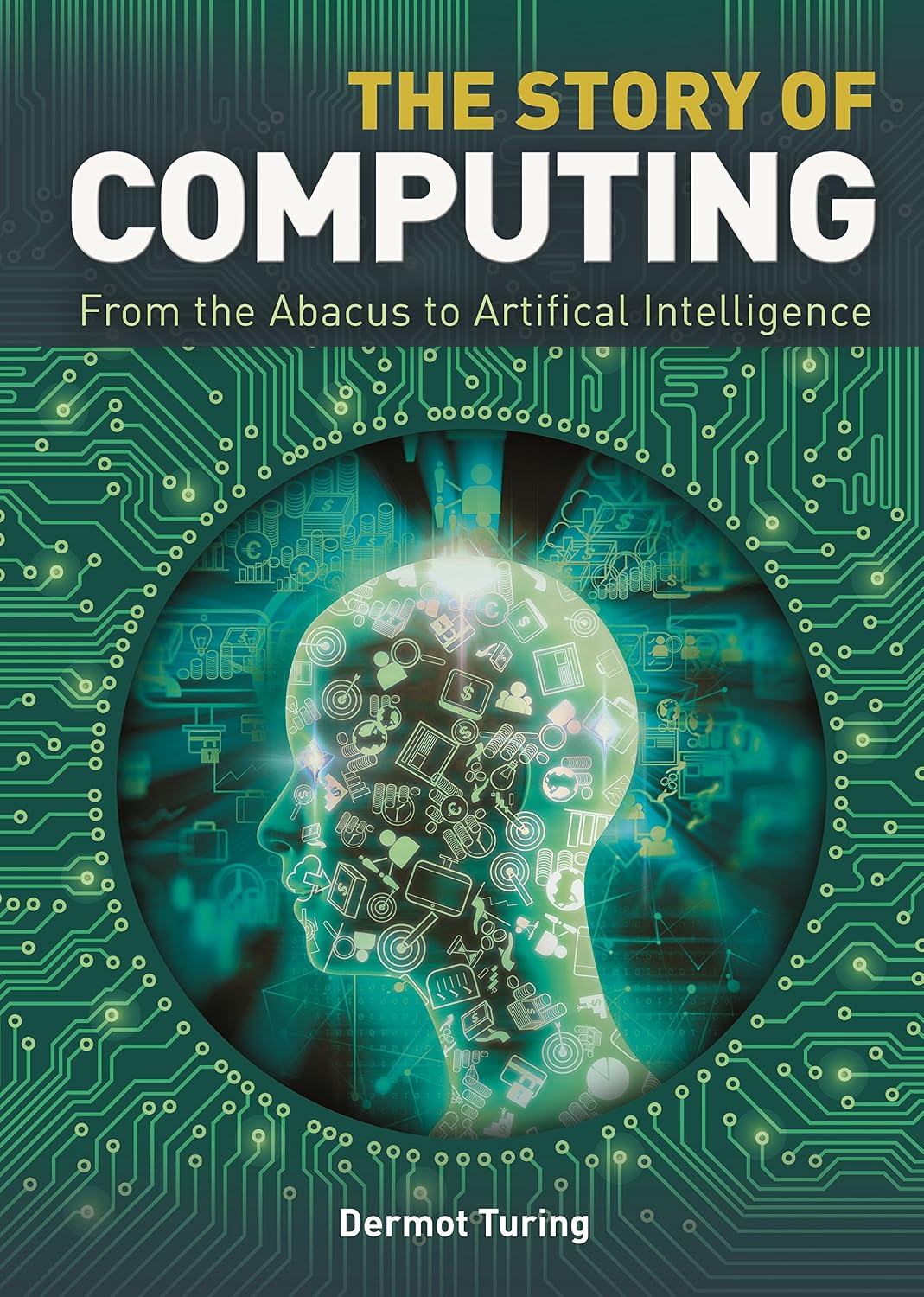 The story of computing: from the abacus to artificial intelligence
