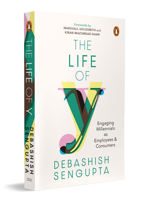 The Life of Y: Engaging Millennials as Employees & Consumers