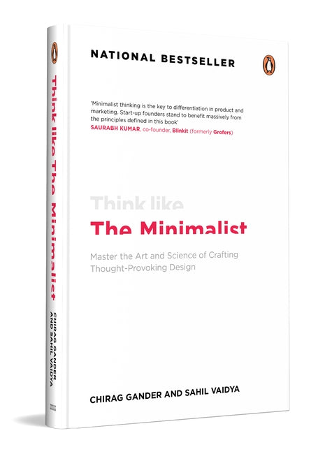 Think Like the Minimalist: Master the Art and Science of Creating Thought-Provoking Design
