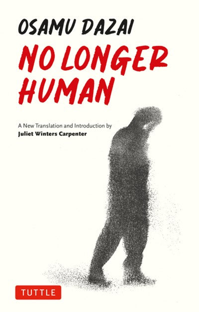 No Longer Human: a New Translation