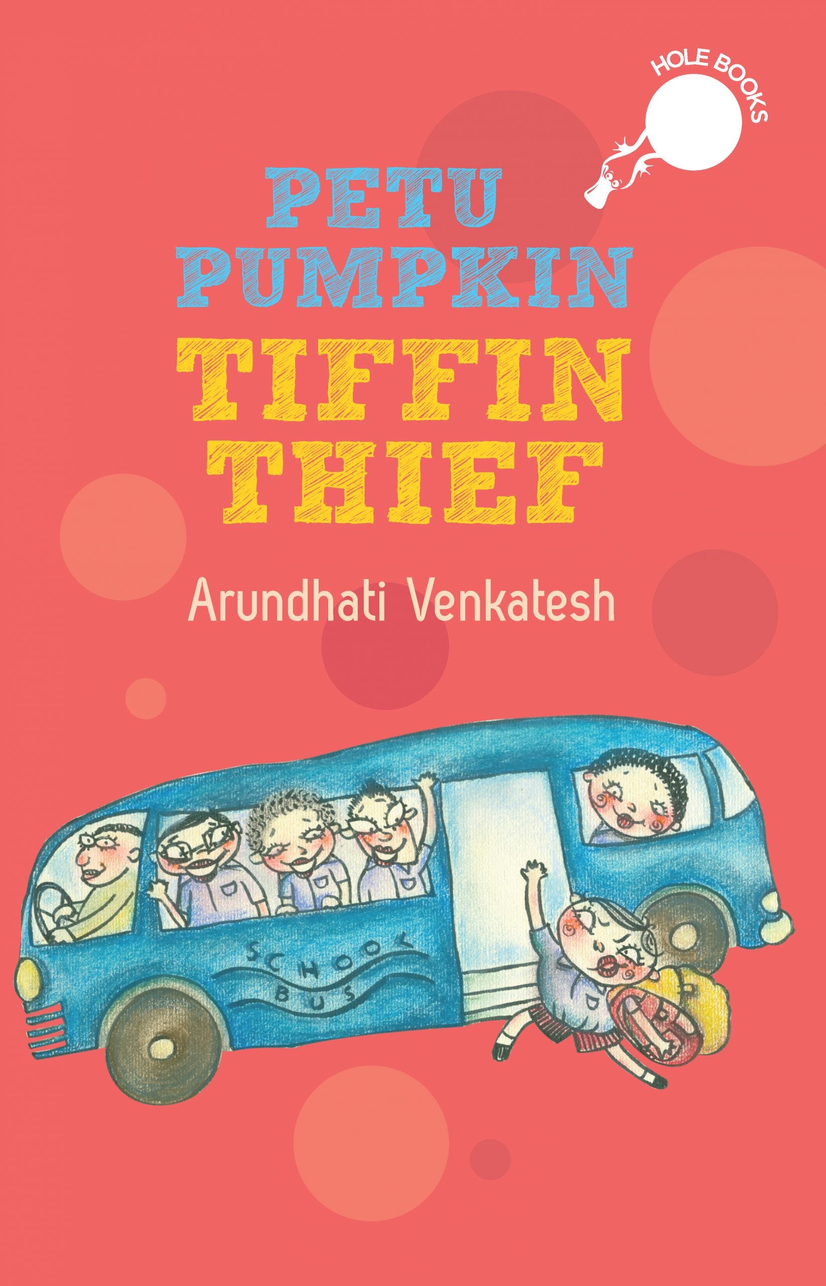 Petu Pumpkin: Tiffin Thief (hole Books)