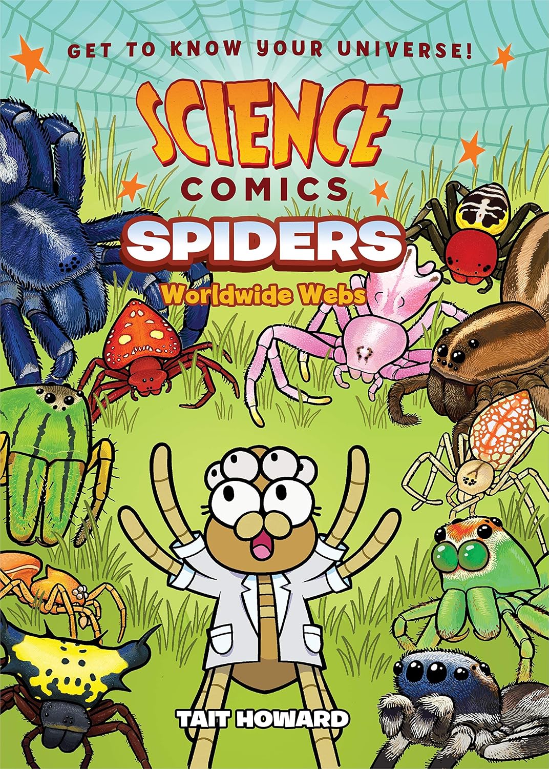Science Comics : Spiders: Worldwide Webs