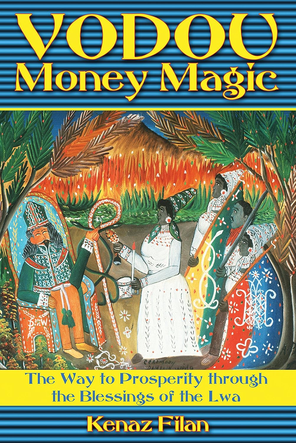 Vodou money magic: the way to prosperity through the blessings of the lwa