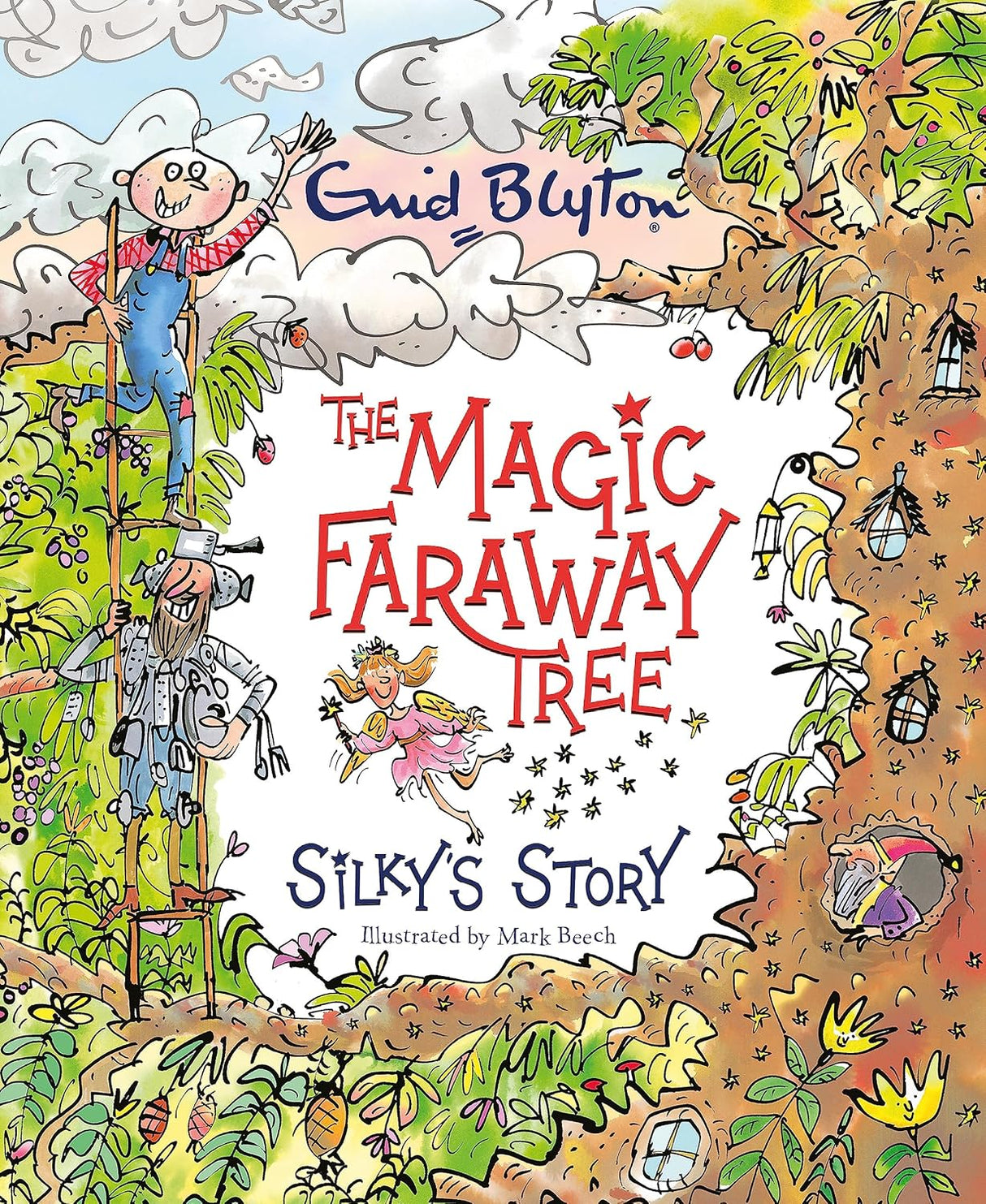Magic Faraway Tree: Silky's Story