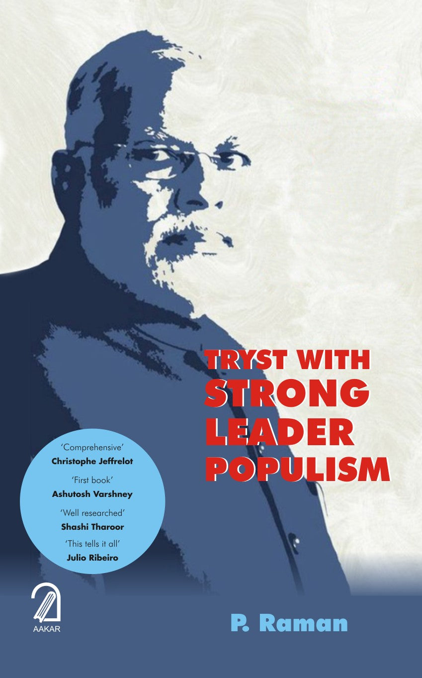 Tryst with Strong Leader Populism