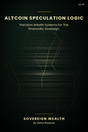 Altcoin Speculation Logic cover