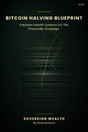 Bitcoin Halving Blueprint cover