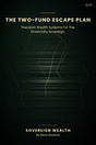 The Two-Fund Escape Plan cover