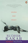 Intimate relations: exploring Indian sexuality