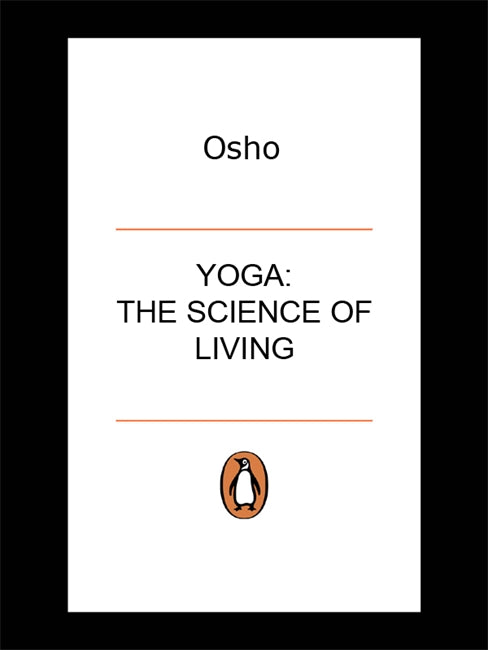 Yoga: The Science of Living